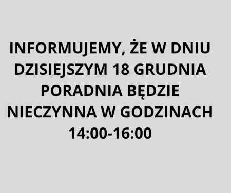 18 grudnia zmiana organizacji pracy