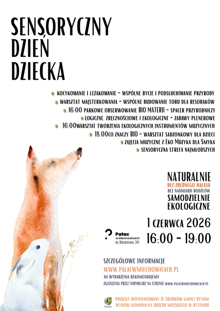 01 czerwca Sensoryczny Dzień Dziecka w Pałacu w Miechowicach POLECAMY
